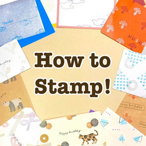【How to Stamp！】